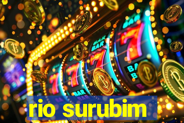 rio surubim