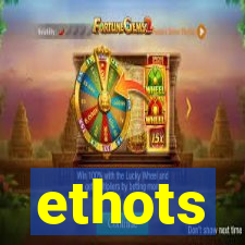 ethots