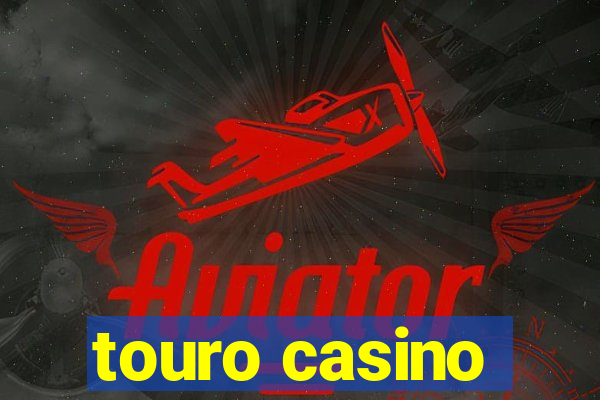 touro casino