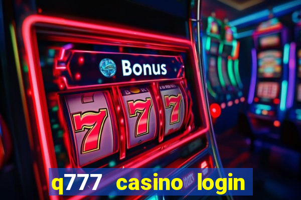 q777 casino login register online philippines