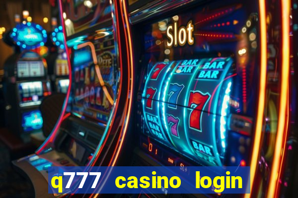 q777 casino login register online philippines