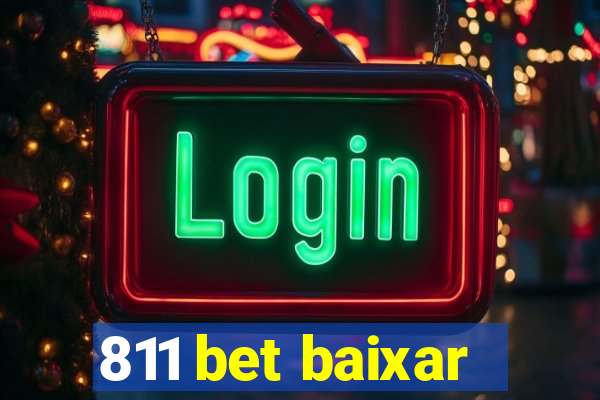 811 bet baixar