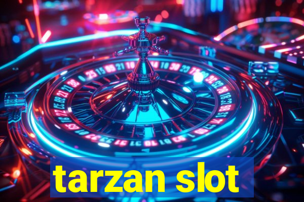 tarzan slot