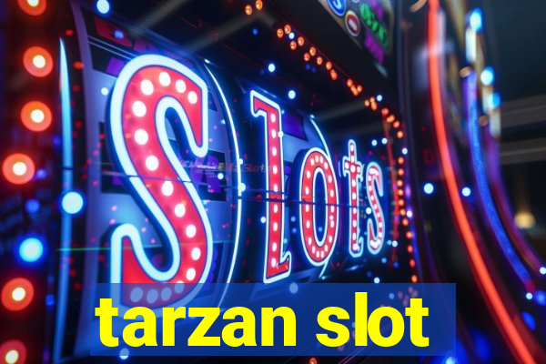 tarzan slot