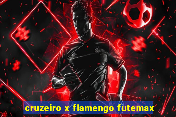 cruzeiro x flamengo futemax