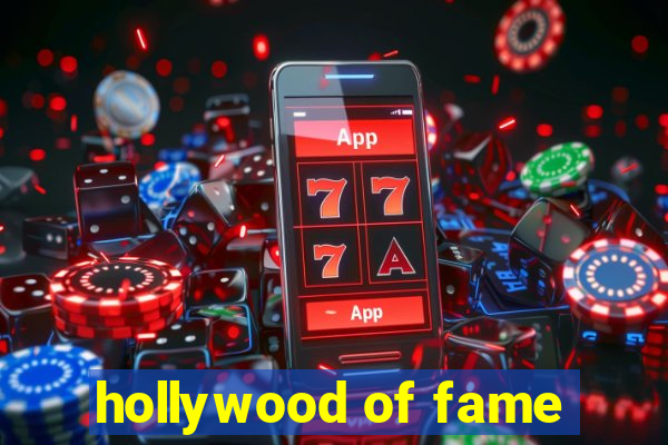 hollywood of fame