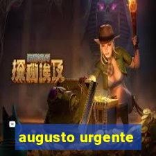 augusto urgente