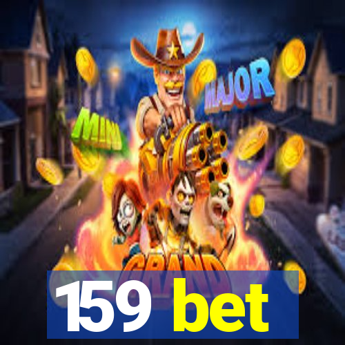 159 bet