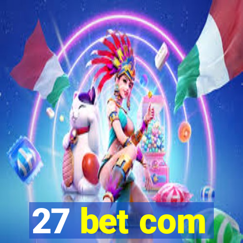 27 bet com