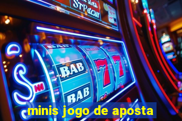 minis jogo de aposta