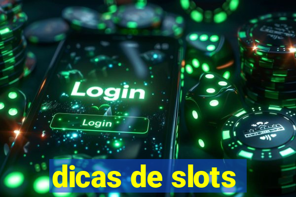 dicas de slots