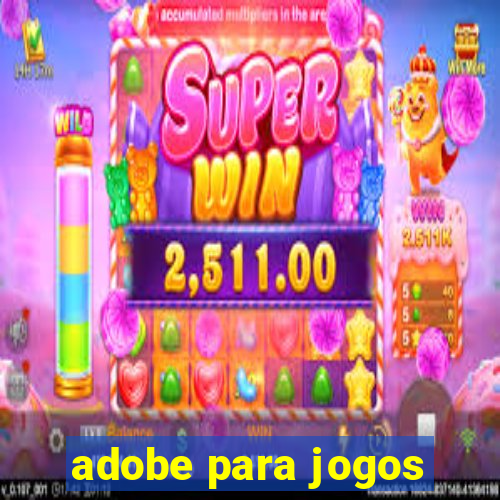 adobe para jogos