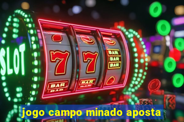 jogo campo minado aposta