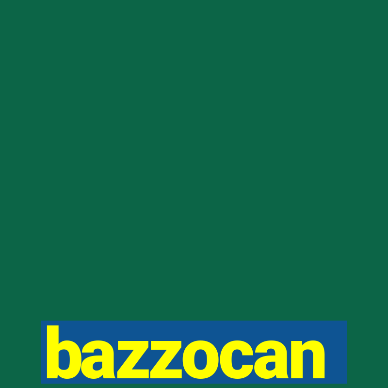 bazzocan