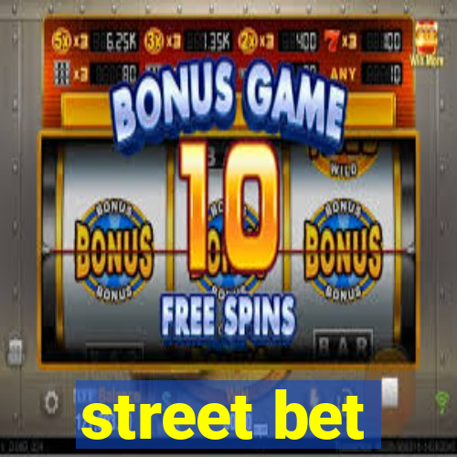 street bet