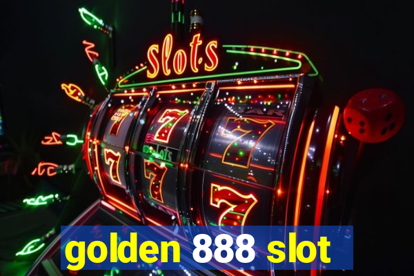 golden 888 slot