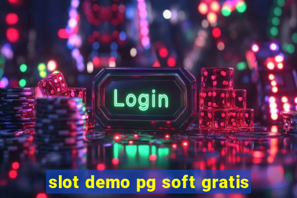 slot demo pg soft gratis