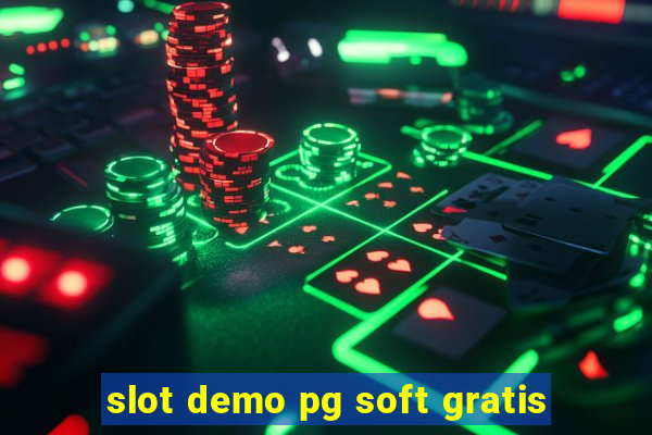 slot demo pg soft gratis