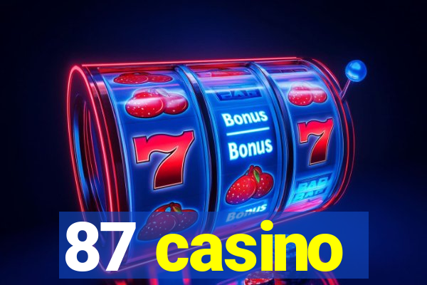 87 casino