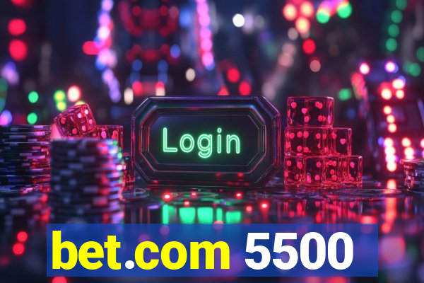 bet.com 5500