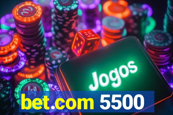 bet.com 5500