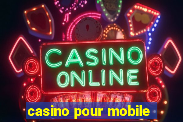 casino pour mobile