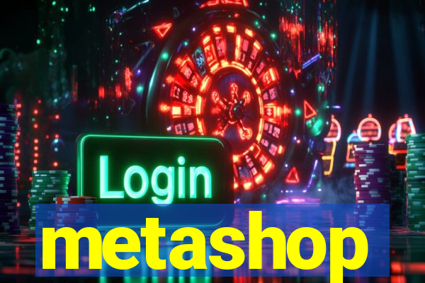 metashop