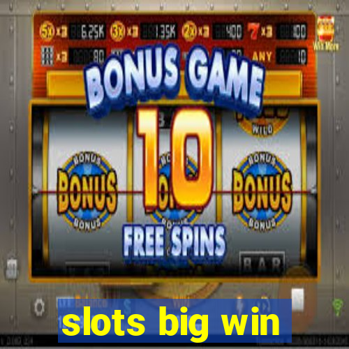 slots big win