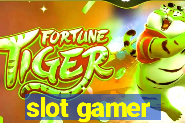 slot gamer