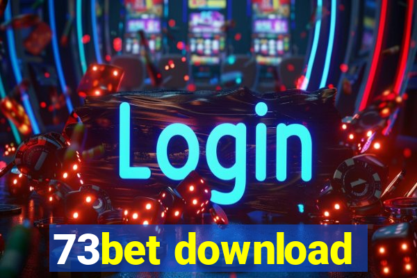 73bet download