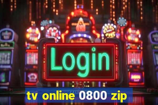 tv online 0800 zip