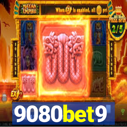 9080bet9