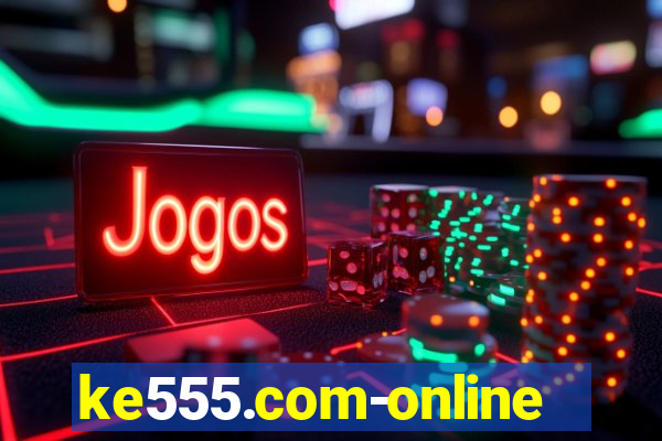 ke555.com-online slots casino