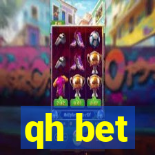 qh bet