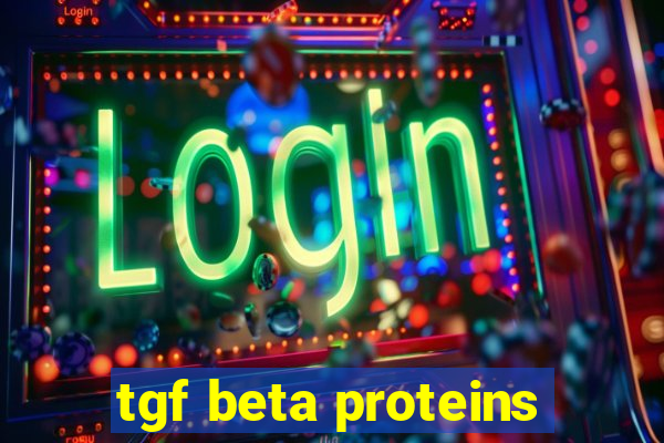 tgf beta proteins