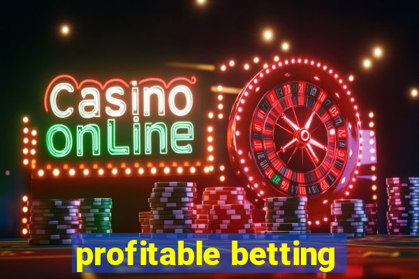 profitable betting