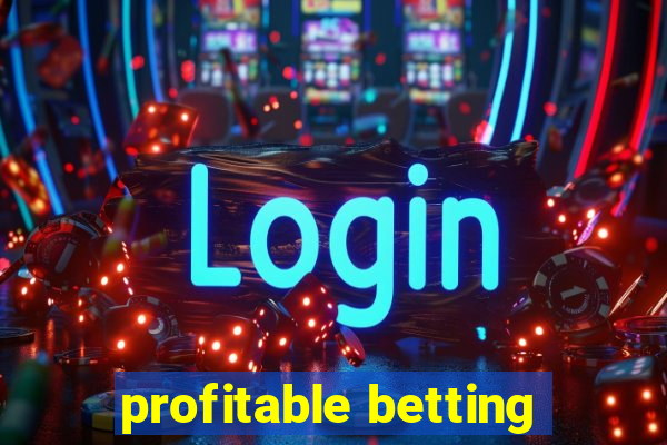 profitable betting