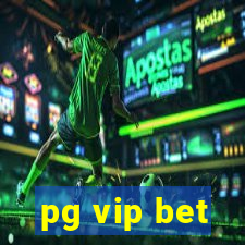 pg vip bet