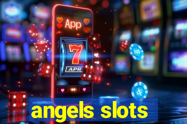 angels slots