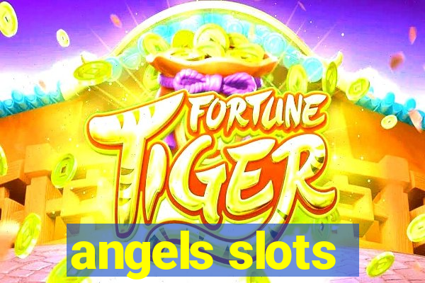 angels slots