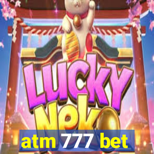 atm 777 bet