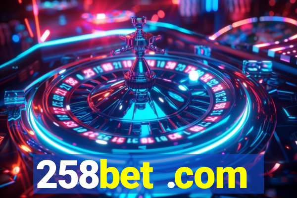 258bet .com