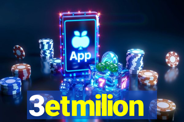 3etmilion