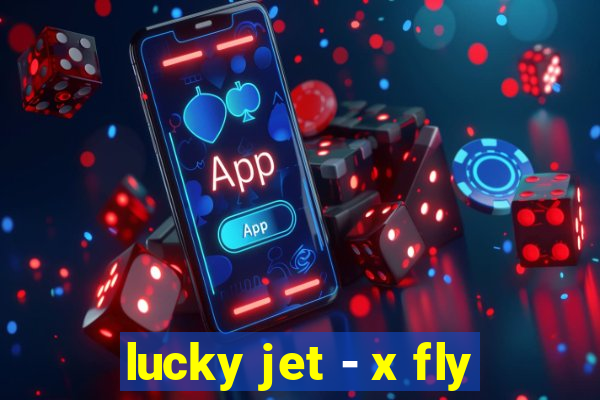 lucky jet - x fly