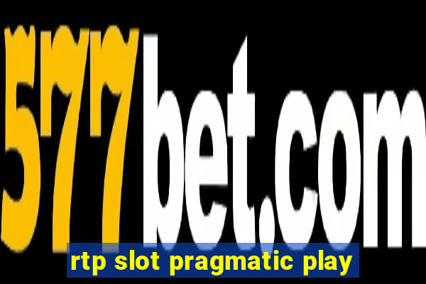 rtp slot pragmatic play