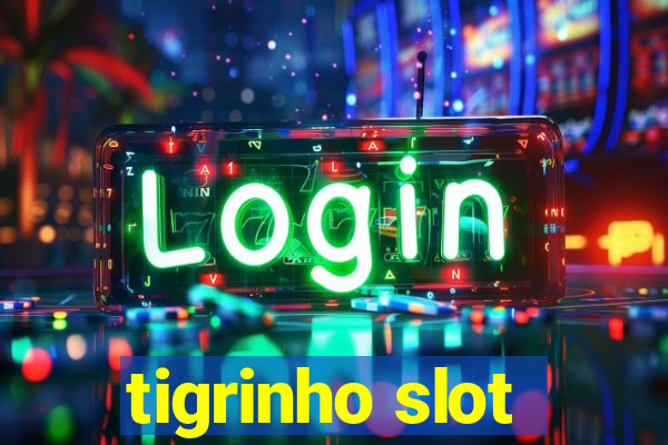 tigrinho slot