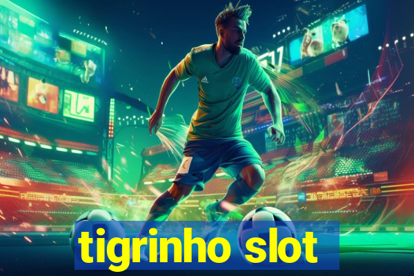 tigrinho slot