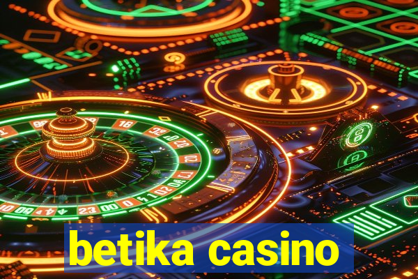 betika casino