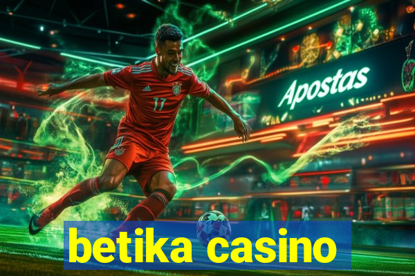 betika casino