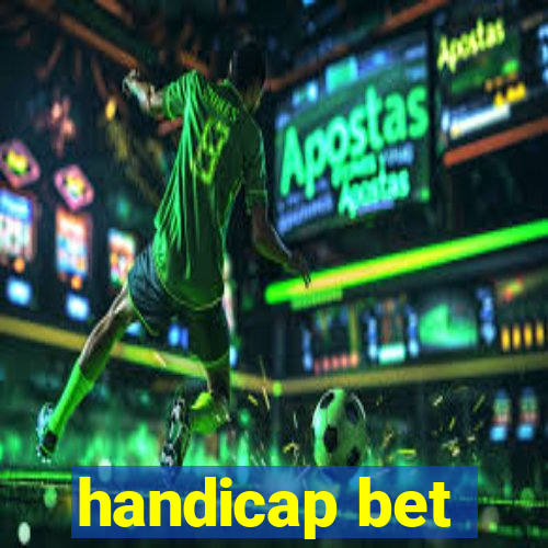 handicap bet